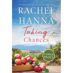 Taking Chances -- Rachel Hanna
